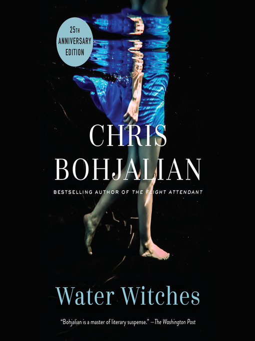 Title details for Water Witches by Chris Bohjalian - Available